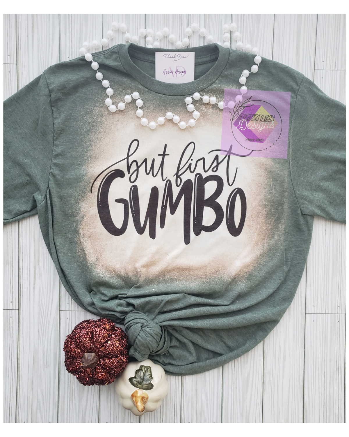 Bleached But First Gumbo