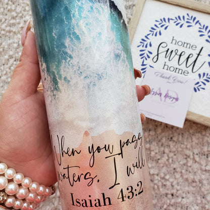 When You Pass Through The Waters. I Will Be There.