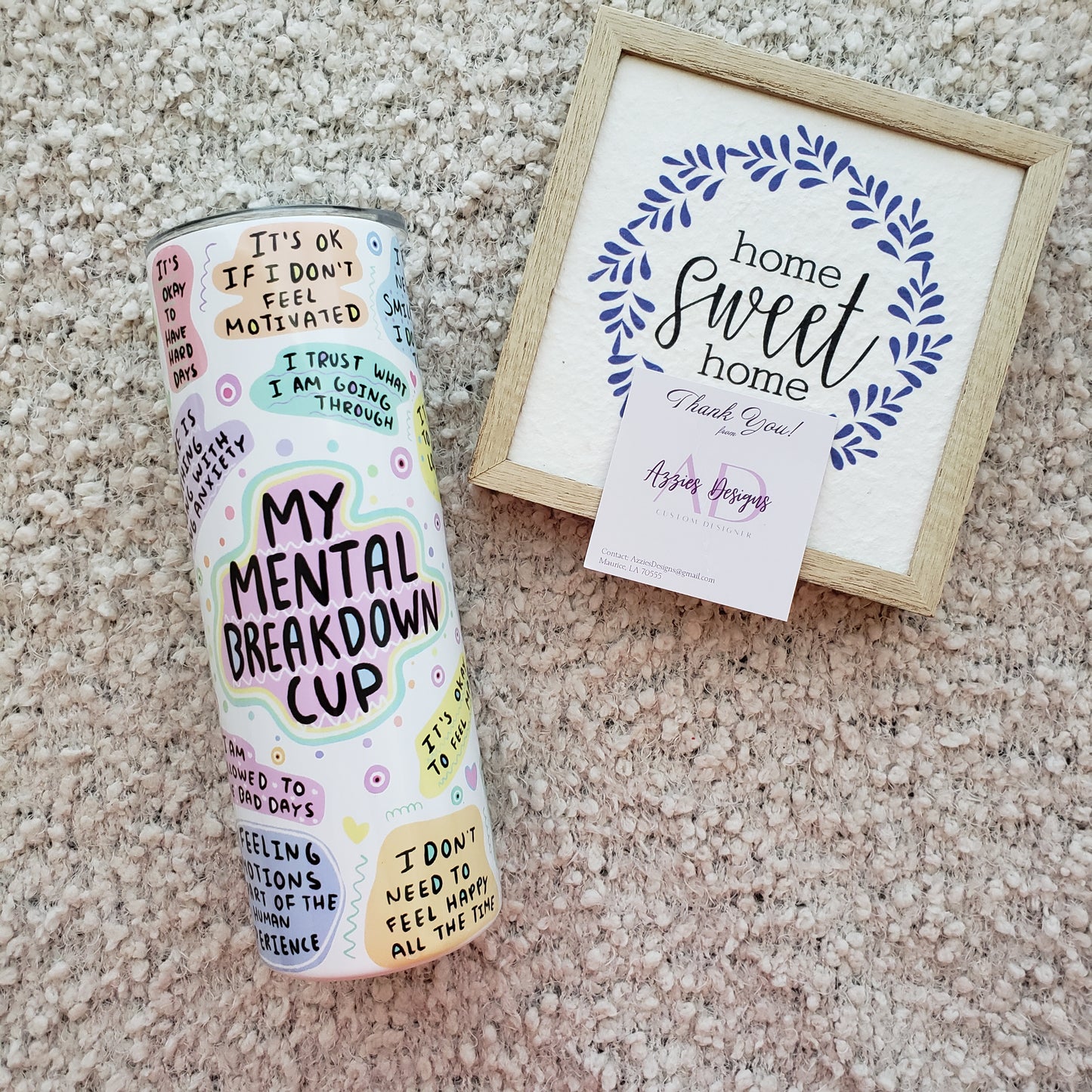 My Mental Breakdown Cup